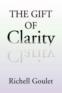 The Gift of Clarity