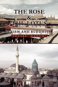 The Rose and the Lotus