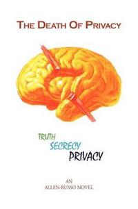 The Death of Privacy
