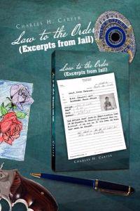 Kirjan kansi "Law to the Order (Excerpts from Jail)"