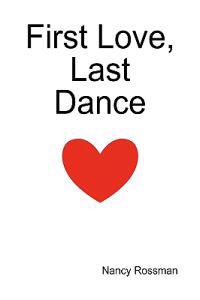 Bokomslag för "First Love, Last Dance"