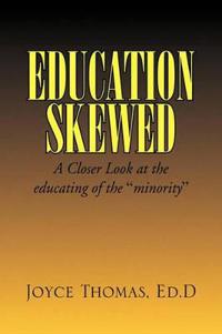 Bokomslag för "Education Skewed"