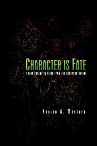 Character Is Fate