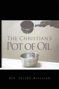 Bokomslag för "The Christian's Pot of Oil"