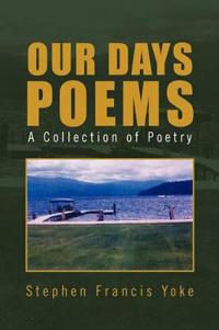 Our Days Poems