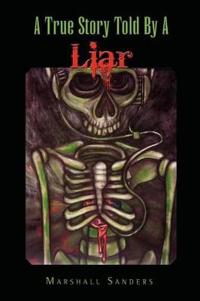 Bokomslag för "A True Story Told by a Liar"
