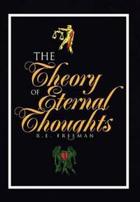Bokomslag för "The Theory of Eternal Thoughts"