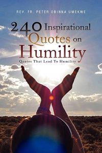 240 Inspirational Quotes on Humility