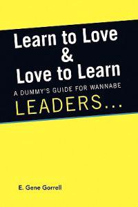 Learn to Love & Love to Learn