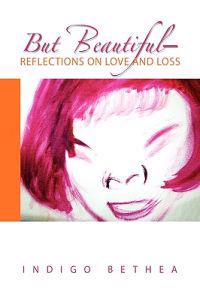 Bokomslag för "But Beautiful-Reflections on Love and Loss"