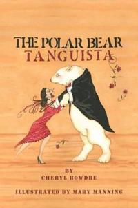 Bokomslag för "The Polar Bear Tanguista"