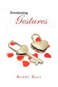 Everlasting Gestures