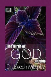 Bokomslag för "The Birth of God in You"
