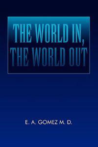 Bokomslag för "The World In, the World Out"