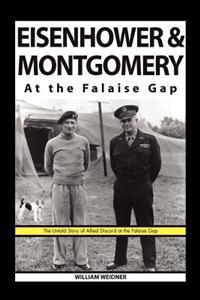 Bokomslag för "Eisenhower & Montgomery at the Falaise Gap"