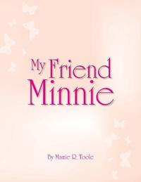 My Friend Minnie