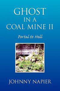 Ghost in a Coal Mine II