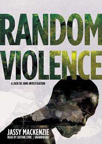 RANDOM VIOLENCE             8D