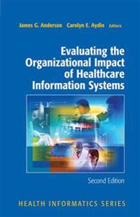 Kirjan kansi "Evaluating the Organizational Impact of Health Care Information Systems"