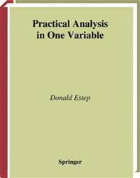 Practical Analysis in One Variable