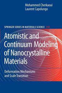 Atomistic and Continuum Modeling of Nanocrystalline Materials