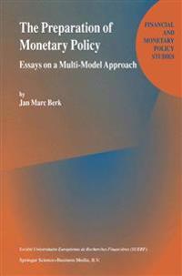 The Preparation of Monetary Policy