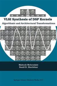 VLSI Synthesis of DSP Kernels