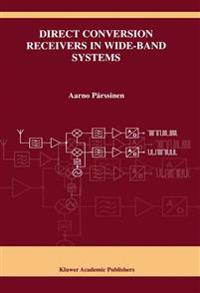 Direct Conversion Receivers in Wide-Band Systems