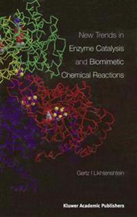 New Trends in Enzyme Catalysis and Biomimetic Chemical Reactions