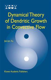 Dynamical Theory of Dendritic Growth in Convective Flow