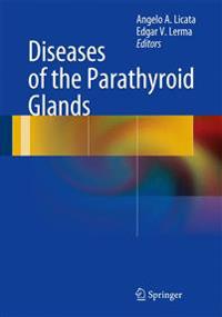Diseases of the Parathyroid Glands