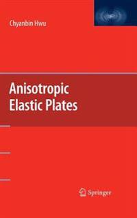 Anisotropic Elastic Plates