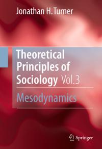 Theoretical Principles of Sociology, Volume 3