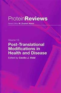 Post-Translational Modifications in Health and Disease