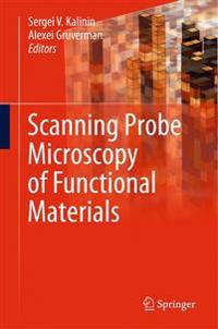 Scanning Probe Microscopy of Functional Materials