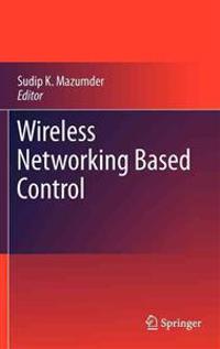 Wireless Networking Based Control