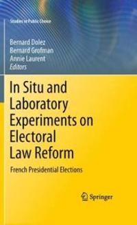 Kirjan kansi "In Situ and Laboratory Experiments on Electoral Law Reform"