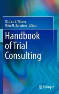 Handbook of Trial Consulting