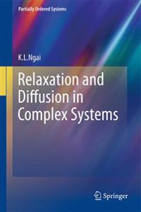 Relaxation and Diffusion in Complex Systems