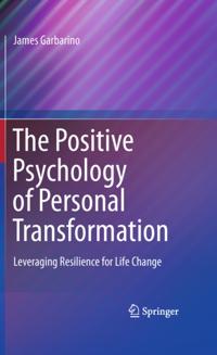 Positive Psychology of Personal Transformation