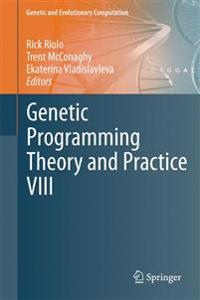 Genetic Programming Theory and Practice VIII