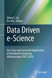 Data Driven e-Science