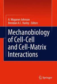 Kirjan kansi "Mechanobiology of Cell-Cell and Cell-Matrix Interactions"