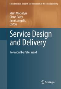 Service Science: Research and Innovations in the Service Economy