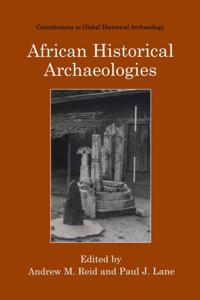 Contributions To Global Historical Archaeology