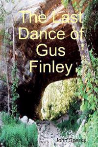The Last Dance of Gus Finley