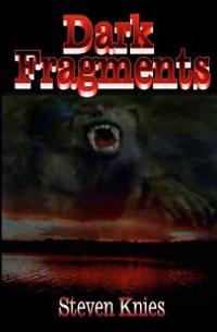 Dark Fragments