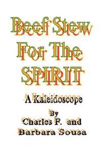 Beef Stew for the Spirit