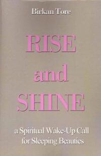 Rise and Shine: a Spiritual Wake-Up Call for Sleeping Beauties