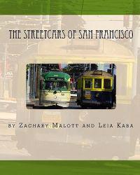 The Streetcars of San Francisco